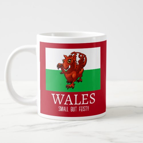 Wales Small But Feisty Little Welsh Red Dragon Giant Coffee Mug