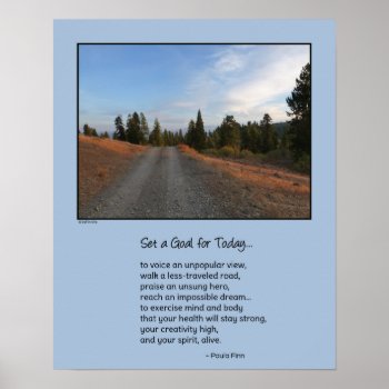 Walk A Less-traveled Road...motivational Poster by inFinnite at Zazzle