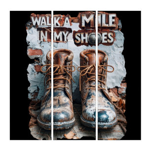 Walk a Mile in My Shoes – Inspirational Rustic Triptych