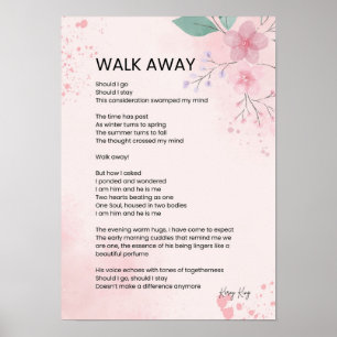 Walk Away - Courage Empowerment Poem Poster