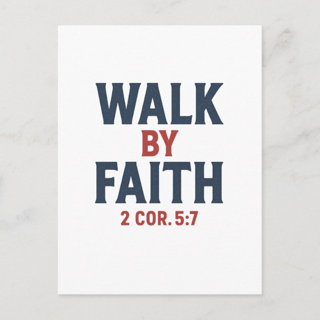 Walk by Faith 2 Cor 5:7 Bible Verse Postcard (Front)