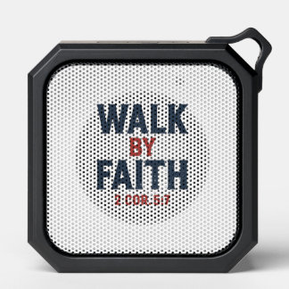 Walk by Faith 2 Cor 5:7 Bluetooth Speaker