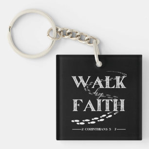 Walk by Faith – 2 Corinthians 5:7 Keychain