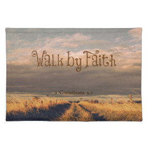 Walk by Faith Bible Verse Scripture Cloth Placemat