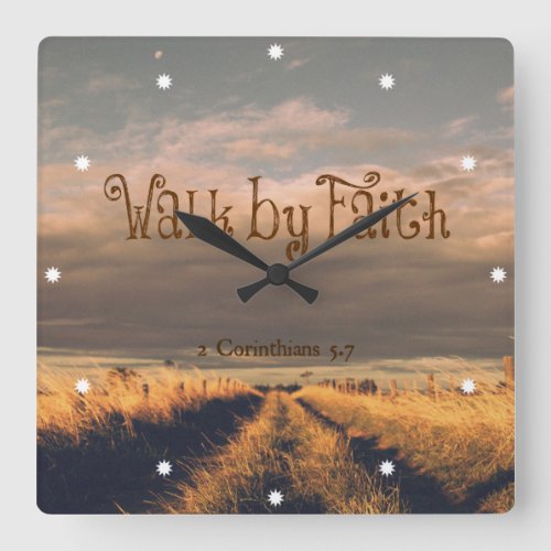 Walk by Faith Bible Verse Scripture Square Wall Clock