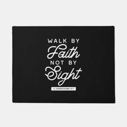 Walk by Faith Bible Verse Typography Design II Doormat
