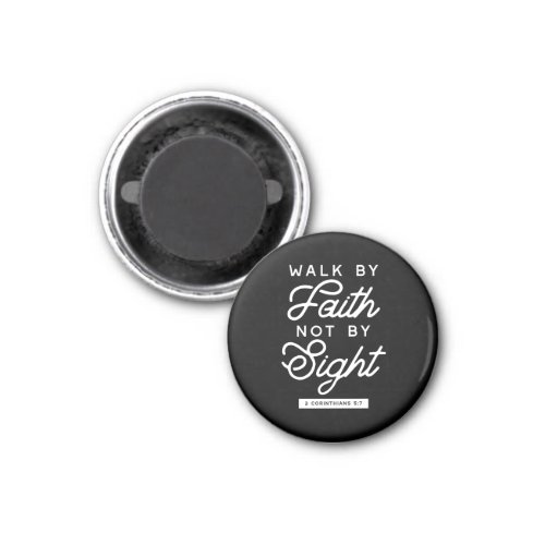 Walk by Faith Bible Verse Typography Design II Magnet