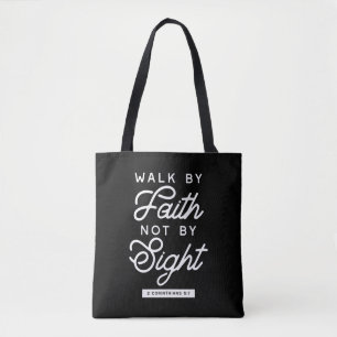 "Walk by Faith" Bible Verse Typography Design II Tote Bag