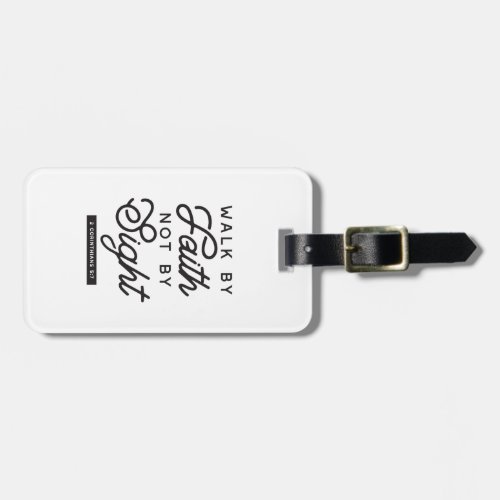 Walk by Faith Bible Verse Typography Design Luggage Tag