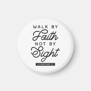 "Walk by Faith" Bible Verse Typography Design Magnet