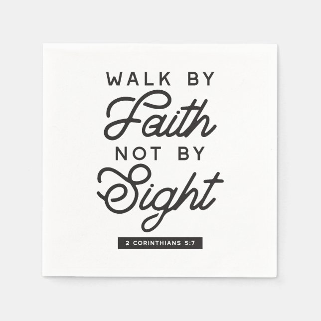 "Walk by Faith" Bible Verse Typography Design Napkins (Front)