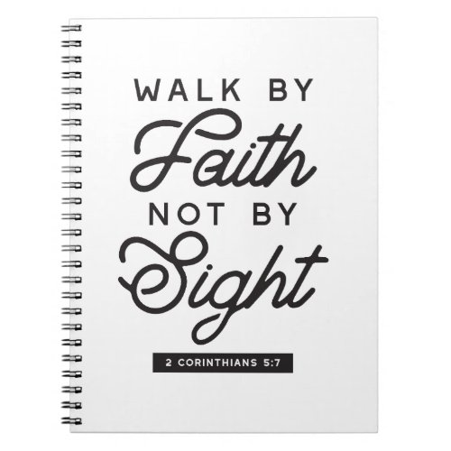 Walk by Faith Bible Verse Typography Design Notebook