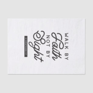 "Walk by Faith" Bible Verse Typography Design Tissue Paper