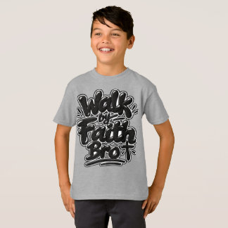 Walk by faith Bro T-Shirt