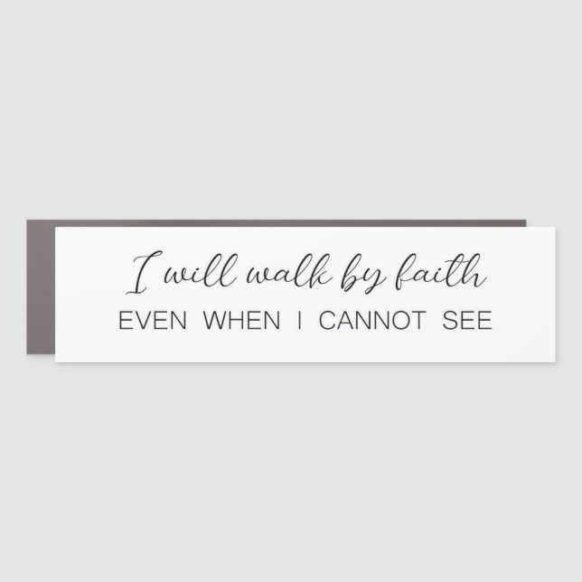 Walk by Faith Car Magnet (Front)