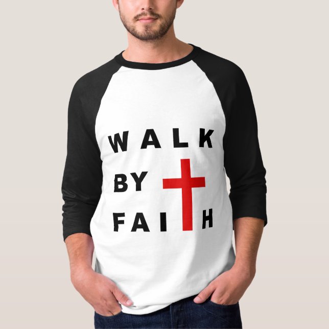 Walk by Faith Christian Cross Bible Quote T-Shirt (Front)