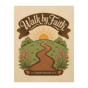 Walk by Faith Christian Gift Bible Verse Design    Wood Wall Art