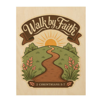 Walk by Faith Christian Gift Bible Verse Design    Wood Wall Art