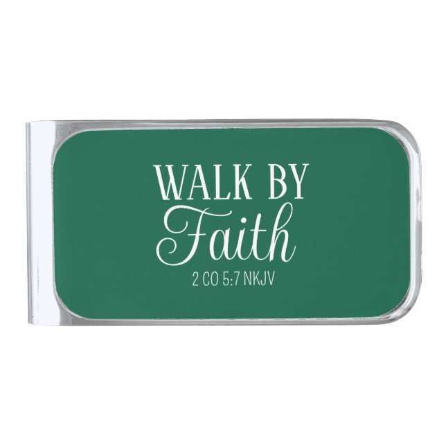 Walk by Faith Christian Living Hunter Green Silver Finish Money Clip (Front)