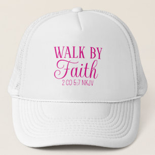 Walk by Faith Christian Living Pink Simple Trucker Hat