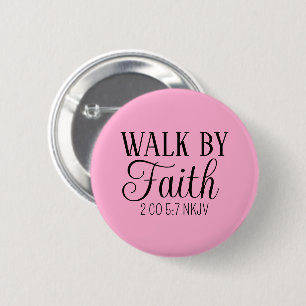 Walk by Faith Christian Living Soft Pink Simple Button
