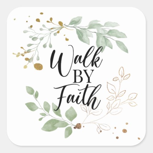 Walk by Faith Christian Scripture Greenery Square Sticker