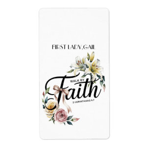 “Walk by Faith Floral Scripture Design  Label