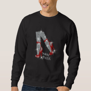 Walk by faith Girl High Hell Bling Rhinestone Woma Sweatshirt