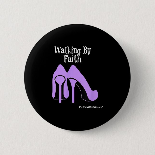 Walk By Faith Graphic Christian Design With Purple Button (Front)