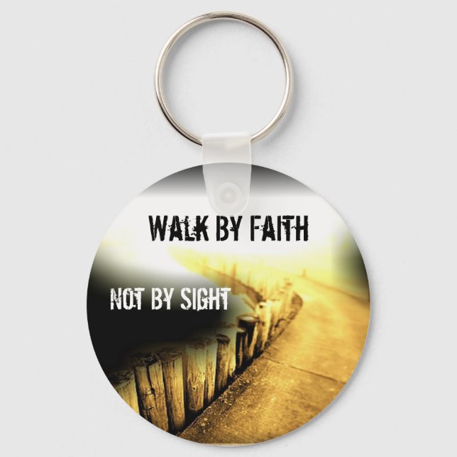 Walk By Faith Keychain (Front)