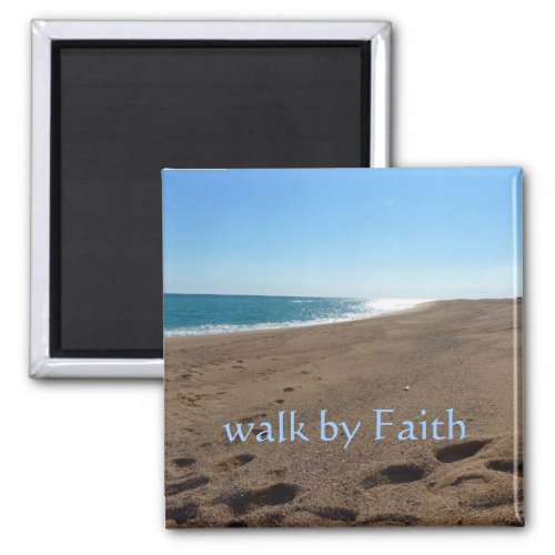 Walk by Faith Magnet