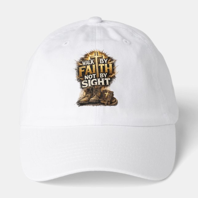 Walk By Faith Not By Sight Hat (Front)