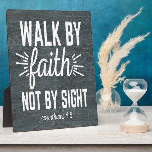 Walk By Faith Not By Sight Tabletop Plaque