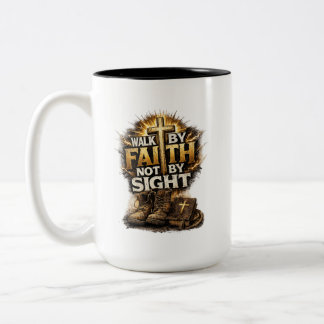 Walk By Faith Not By Sight Two-Tone Coffee Mug