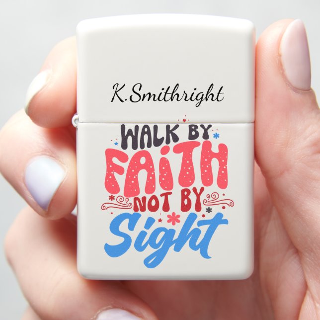 Walk by Faith Not Sight Tee Zippo Lighter (In Hand)
