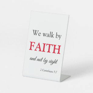 Walk by Faith Pedestal Sign