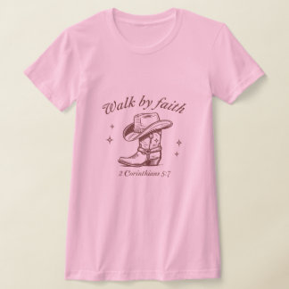 walk by faith T-Shirt