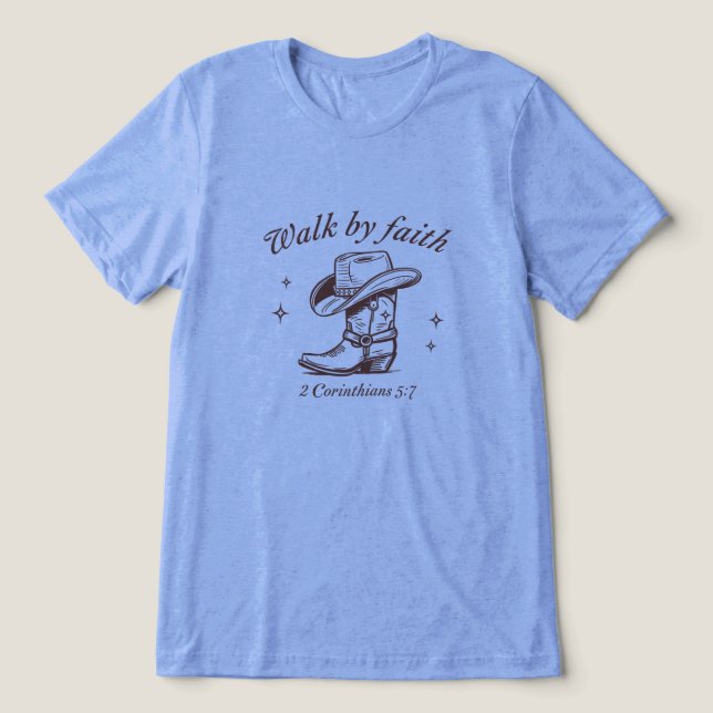 walk by faith Tri-Blend shirt (Design Front)