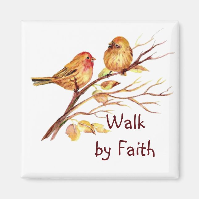 Walk by Faith with Cute Sparrow Birds Magnet (Front)