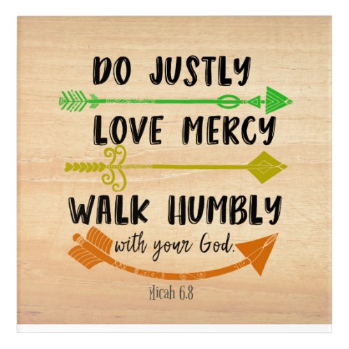 Walk Humbly with your God Scripture Typography Acrylic Print