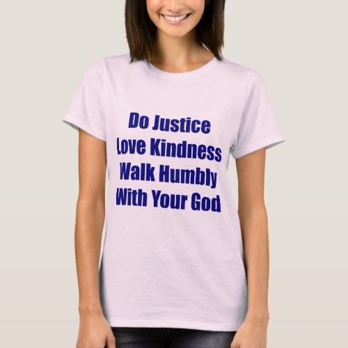 Walk Humbly With Your God Tee