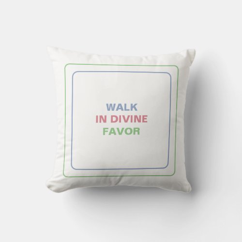 Walk in Divine Favor Embrace Spiritual Guidance Throw Pillow