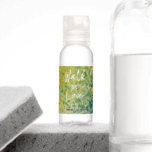 Walk in Love Bible Quote Hand Sanitizer