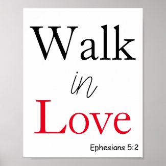 Walk in Love Inspirational