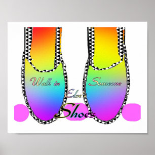 Walk In Someone Else's Shoes Poster