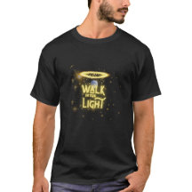 Walk in the Light – Inspirational Front & Back T-S