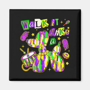 Walk It Like A Bead Dog Mardi Gras Festival Fat Tu Magnet