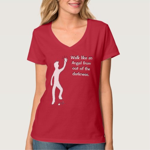 Walk like an angelcarry a tinny T_Shirt