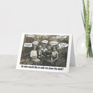 Walk me down the aisle? - FUNNY Invitation