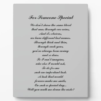 "walk Me Down The Aisle?" Plaque (for "like A Fath by iHave2Say at Zazzle